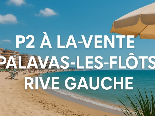 Appartement lumineux de 37 m² en front de mer à Carnon Plage