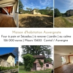 Maison Auvergnate à rénover avec jardin, proche Maurs-la-Jolie