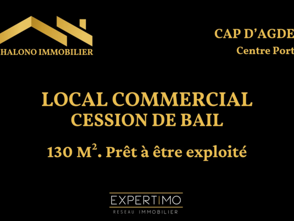 Local commercial à vendre au Centre Port du Cap d’Agde - 130 m² avec double visibilité