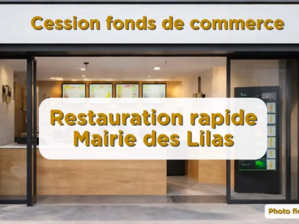 Restaurant à vendre au pied de la Mairie des Lilas, 37 m², activité rapide et emplacement idéal