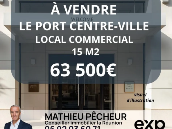 Vente local commercial de 15 m² en centre-ville du Port - Emplacement optimal
